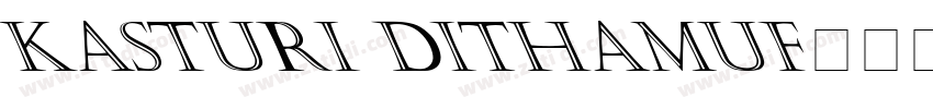 Kasturi Dithamuf字体转换